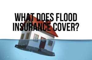 What Does Flood Insurance Cover?