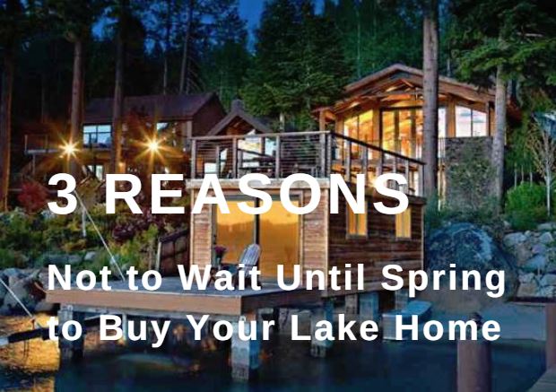 buying a lake home in the winter