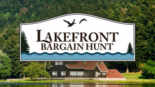 Want to Appear on HGTV's Lakefront Bargain Hunt? - Lakefront Living