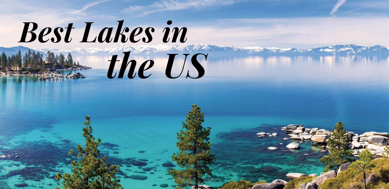 Best Lakes in the US Lakefront Living International, LLC